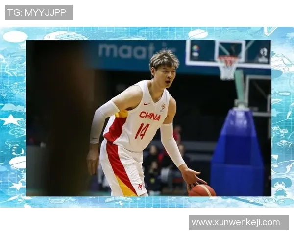 王哲林领衔中国男篮新征程展现实力与决心的精彩时刻